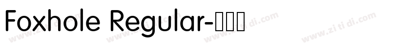 Foxhole Regular字体转换 Foxhole Regular字体转换